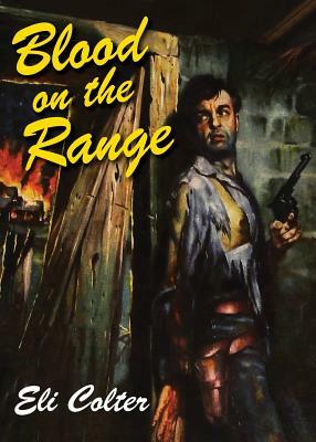 Blood on the Range by Eli Colter