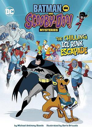 The Chilling Ice Rink Escapade by Michael Anthony Steele