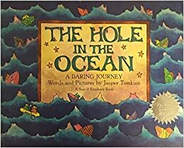 Hole in the Ocean by Jasper Tomkins