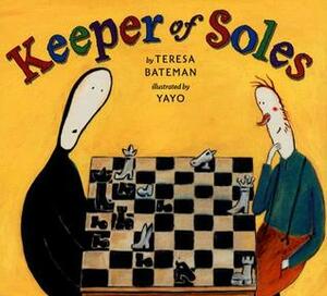 Keeper of Soles by Teresa Bateman
