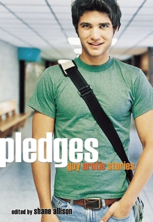 Pledges by Shane Allison