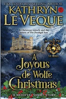 A Joyous de Wolfe Christmas by Kathryn Le Veque