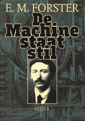 De Machine staat stil by E.M. Forster