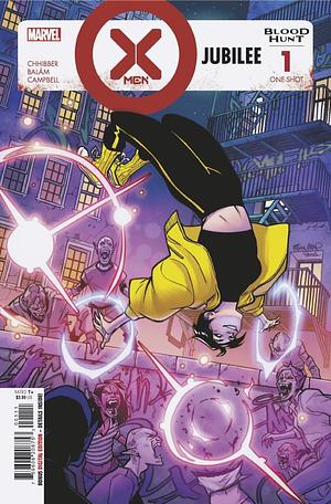 X-Men: Blood Hunt - Jubilee #1 by Enid Balám, Jim Campbell, Preeti Chhibber