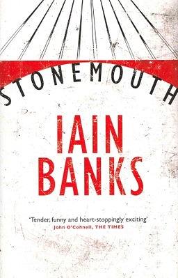 Stonemouth by Iain Banks