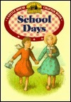 School Days by Melissa Peterson, Laura Ingalls Wilder