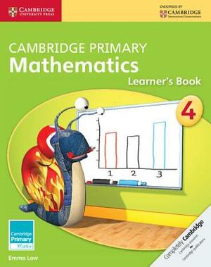 Cambridge Primary Mathematics Learner's Book 4 by Emma Low