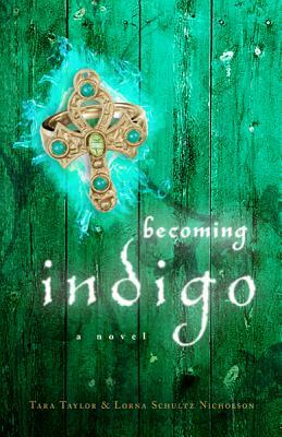 Becoming Indigo by Tara Taylor
