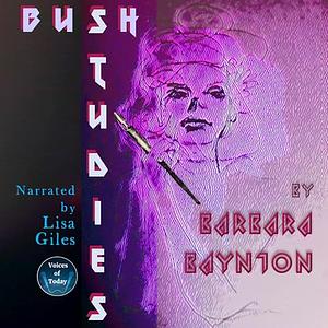 Bush Studies by Barbara Baynton