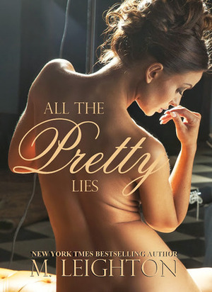 All the Pretty Lies by Michelle Leighton
