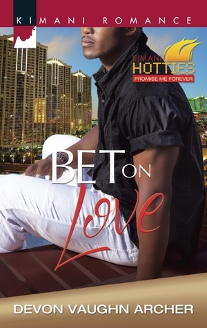 Bet on Love by Devon Vaughn Archer