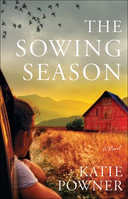 The Sowing Season by Katie Powner
