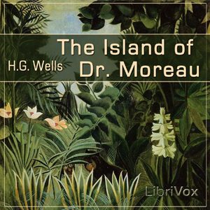 The Island of Doctor Moreau by H.G. Wells