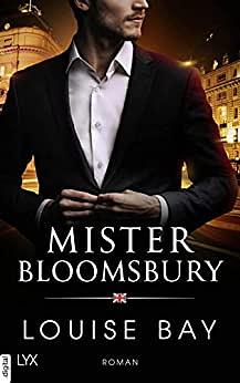 Mister Bloomsbury by Louise Bay