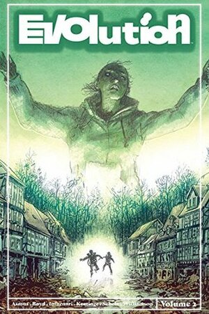 Evolution, Vol. 2 by James Asmus, Christopher Sebela, Joe Infurnari, Joe Keatinge, Jordan Boyd