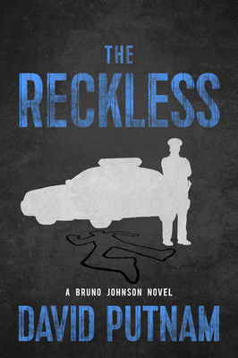 The Reckless, Volume 6 by David Putnam