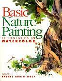 Basic Nature Painting Techniques in Watercolor by Rachel Wolf