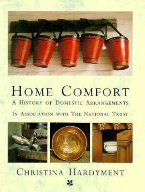 Home Comfort by Christina Hardyment