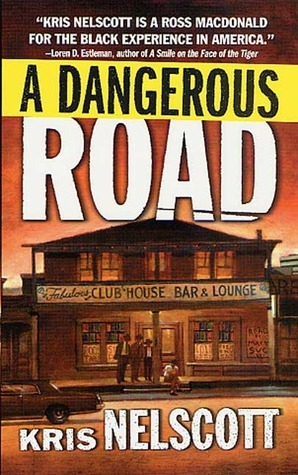 A Dangerous Road by Kris Nelscott, Kristine Kathryn Rusch