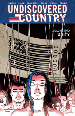 Undiscovered Country, Volume 2: Unity by Scott Snyder, Charles Soule