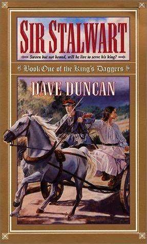 Sir Stalwart by Dave Duncan