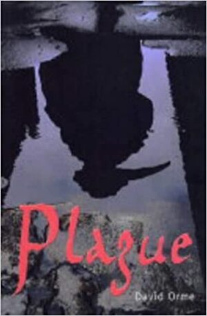 Plague: Shades Series by David Orme