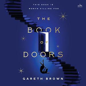 The Book of Doors: A Novel by Gareth Brown