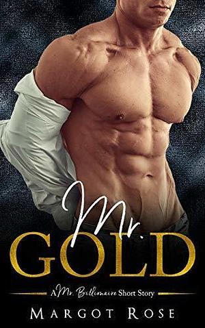 Mr. Gold: by Rebecca Norinne, Rebecca Norinne