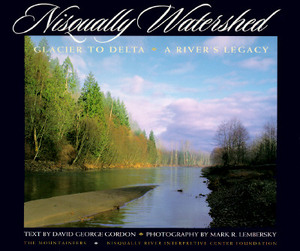 Nisqually Watershed by Mark Lembersky, David Gordon