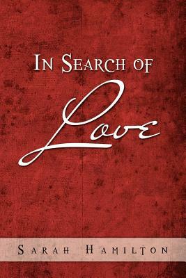 In Search of Love by Sarah Hamilton