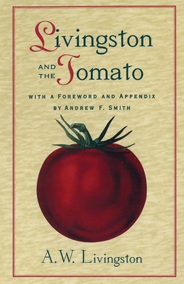 Livingston and the Tomato by A. W. Livingston