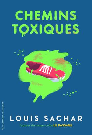 Chemins toxiques by Louis Sachar