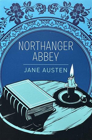 Northanger Abbey by Jane Austen