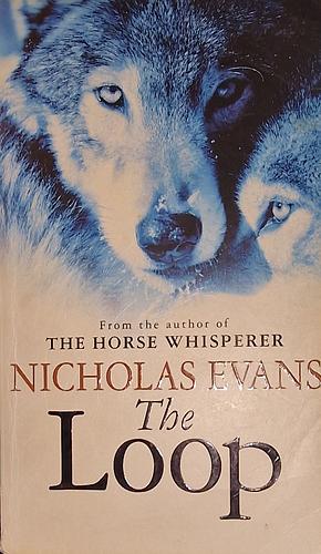The Loop by Nicholas Evans