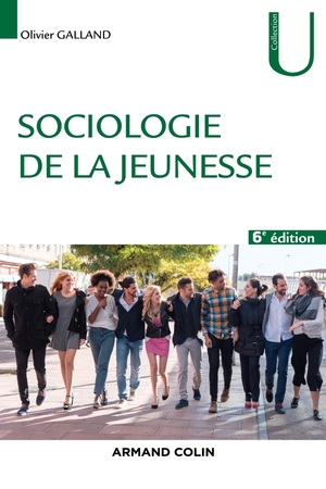 Sociologie de la jeunesse by Olivier Galland
