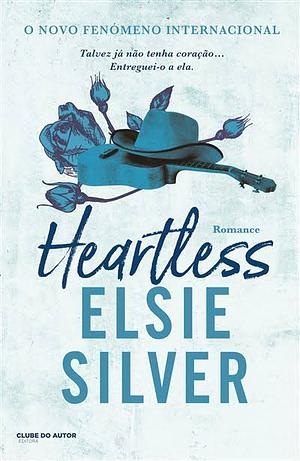 Heartless by Elsie Silver