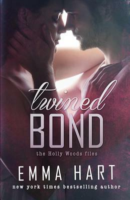 Twined Bond (Holly Woods Files, #7) by Emma Hart