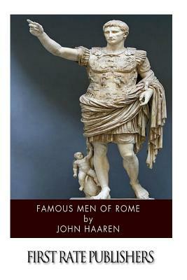 Famous Men of Rome by John Haaren