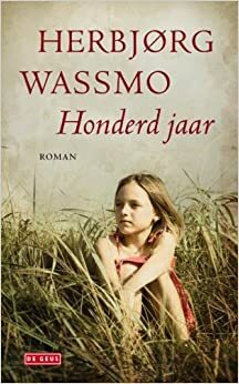 Honderd jaar by Herbjørg Wassmo