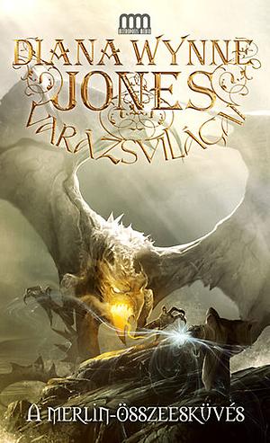 A Merlin-összeesküvés by Diana Wynne Jones