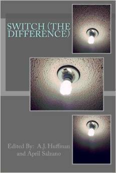 Switch (The Difference) by Meg Stivison, April Salzano, A.J. Huffman