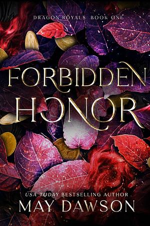 Forbidden Honor by May Dawson