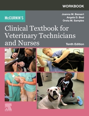 Workbook for McCurnin's Clinical Textbook for Veterinary Technicians and Nurses by Joanna M. Bassert, John Tomedi