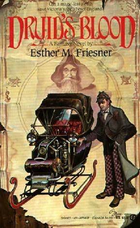 Druid's Blood by Esther M. Friesner