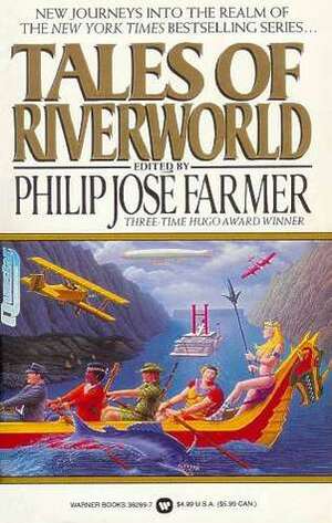 Tales Of Riverworld by Philip José Farmer
