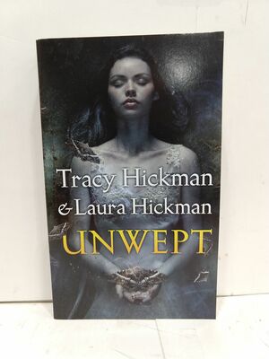 Unwept by Tracy Hickman, Laura Hickman