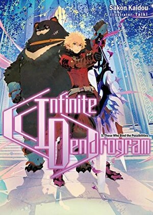 Infinite Dendrogram: Volume 5 by Sakon Kaidou