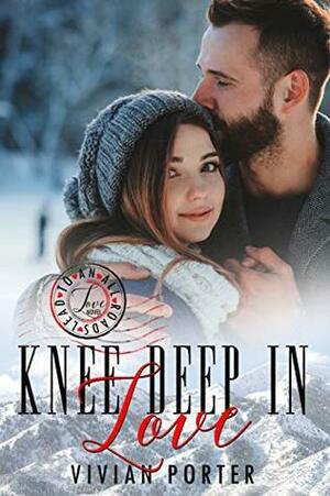 Knee Deep in Love: A Sweet Traveling Romance Novel (All Roads Lead to Love Book 1) by Vivian Porter