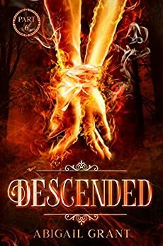 Descended by Abigail Grant