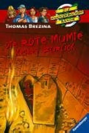 Die rote Mumie kehrt zurück by Thomas Brezina